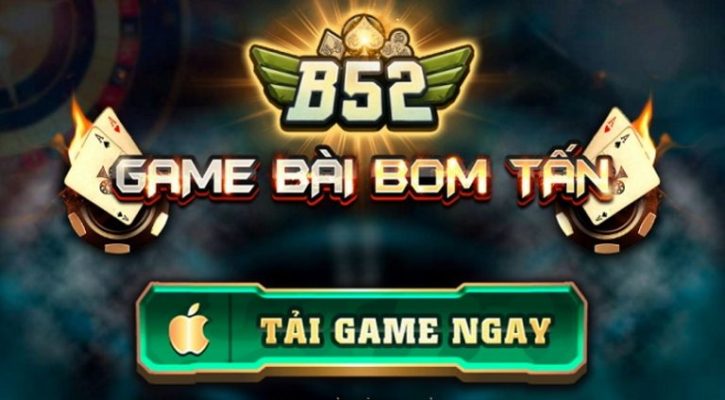 Cổng game B52 - Cổng game bom tấn