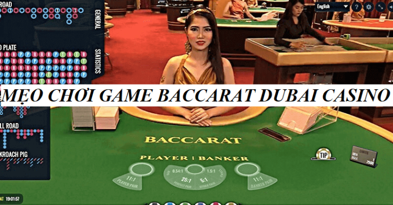 Mẹo chơi game Baccarat Dubai Casino
