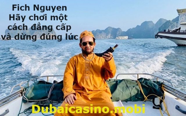 Fich Nguyen Người sáng lập Dubaicasino.mobi